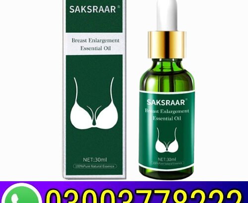 Saksraar Breast Enlargement Essential Oil In Pakis